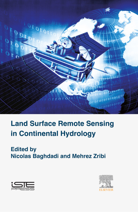 Book Land Surface Remote Sensing in Continental Hydrology free