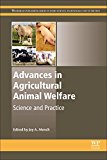 Book Advances in Agricultural Animal Welfare: Science and Practice (Woodhead Publishing Series in Food Science, Technology and Nutrition) free