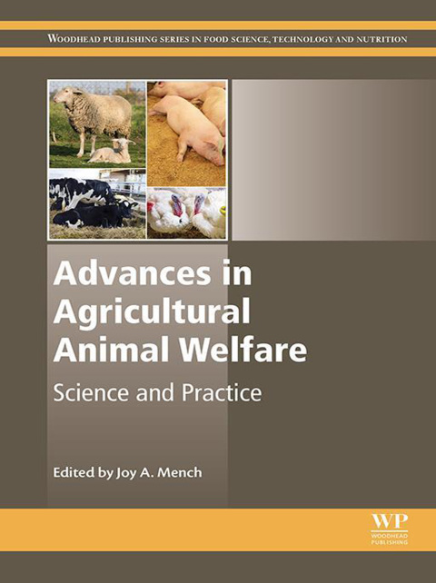 Book Advances in Agricultural Animal Welfare: Science and Practice (Woodhead Publishing Series in Food Science, Technology and Nutrition) free