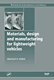 Book Materials, Design And Manufacturing For Lightweight Vehicles free