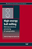 Book High-Energy Ball Milling: Mechanochemical Processing of Nanopowders free