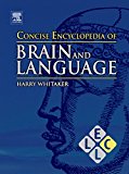 Book Concise Encyclopedia Of Brain And Language free