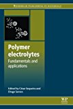 Book Polymer Electrolytes: Fundamentals and Applications (Woodhead Publishing in Materials) free
