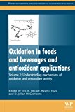 Book Oxidation in Foods and Beverages and Antioxidant Applications: Understanding Mechanisms of Oxidation and Antioxidant Activity (Woodhead Publishing Series in Food Science, Technology and Nutrition) free