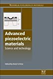Book Advanced Piezoelectric Materials: Science and Technology (Woodhead Publishing Series in Electronic and Optical Materials) free