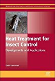 Book Heat Treatment For Insect Control: Developments And Applications free