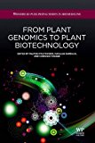 Book From Plant Genomics to Plant Biotechnology (Woodhead Publishing Series in Biomedicine) free