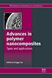 Book Advances in Polymer Nanocomposites: Types and Applications (Woodhead Publishing Series in Composites Science and Engineering) free