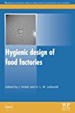 Book Hygienic Design of Food Factories (Woodhead Publishing Series in Food Science, Technology and Nutrition) free