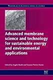 Book Advanced Membrane Science And Technology For Sustainable Energy And Environmental Applications free