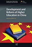 Book Development And Reform Of Higher Education In China (chandos Asian Studies Series) free