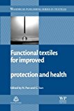 Book Functional Textiles for Improved Performance, Protection and Health (Woodhead Publishing Series in Textiles) free