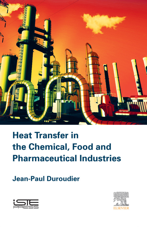 Book Heat Transfer in the Chemical, Food and Pharmaceutical Industries free