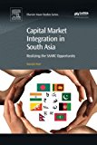 Book Capital Market Integration In South Asia: Realizing The Saarc Opportunity free