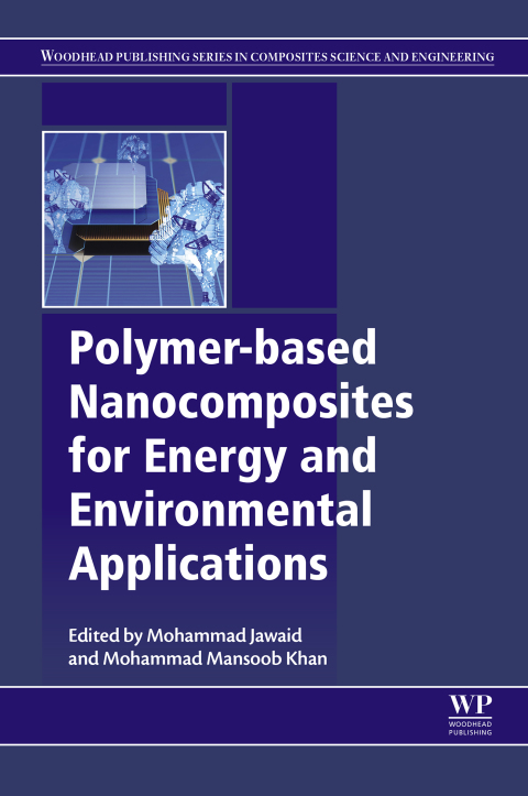 Book Polymer-based Nanocomposites for Energy and Environmental Applications free