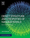 Book Defect Structure And Properties Of Nanomaterials free