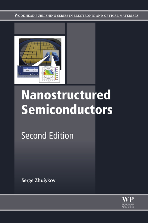 Book Nanostructured Semiconductors: Properties and Applications (Woodhead Publishing Series in Electronic and Optical Materials) free