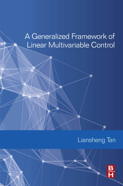 Book A Generalized Framework of Linear Multivariable Control free