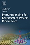 Book Immunosensing for Detection of Protein Biomarkers free