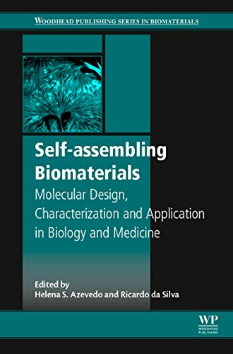 Book Self-assembling Biomaterials: Molecular Design, Characterization and Application in Biology and Medicine (Woodhead Publishing Series in Biomaterials) free