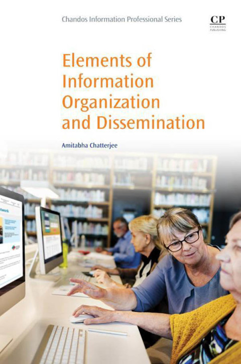 Book Elements of Information Organization and Dissemination free