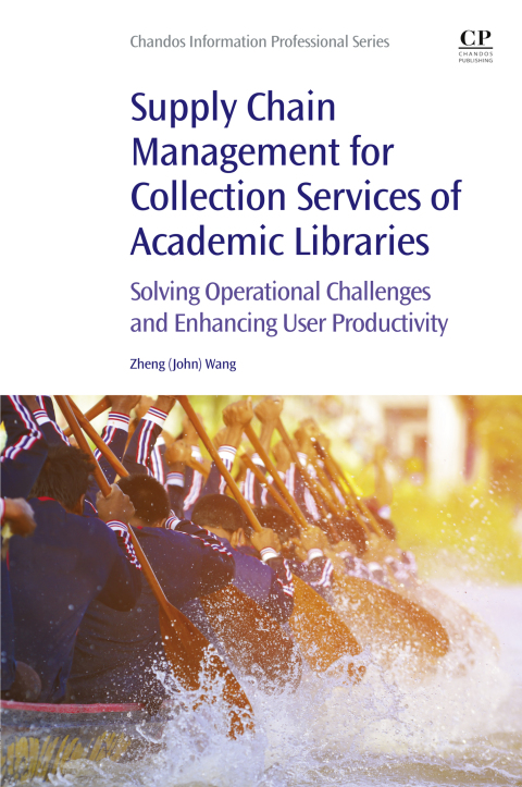 Book Supply Chain Management for Collection Services of Academic Libraries free