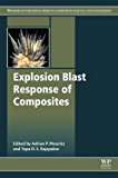 Book Explosion Blast Response of Composites (Woodhead Publishing Series in Composites Science and Engineering) free