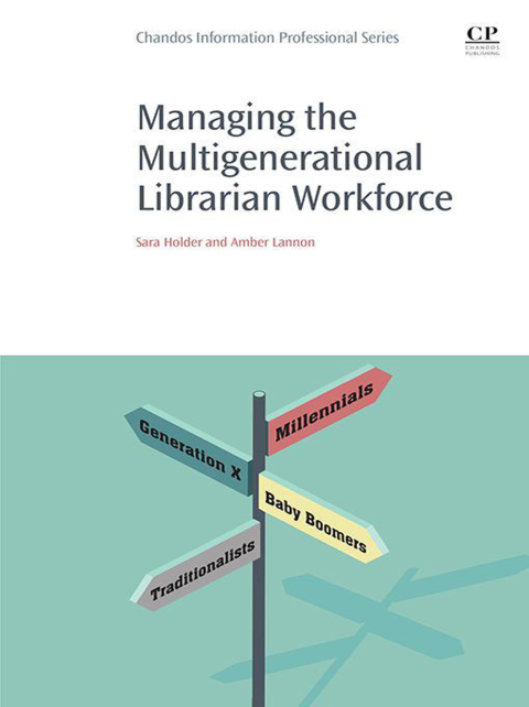 Book Managing the Multigenerational Librarian Workforce free