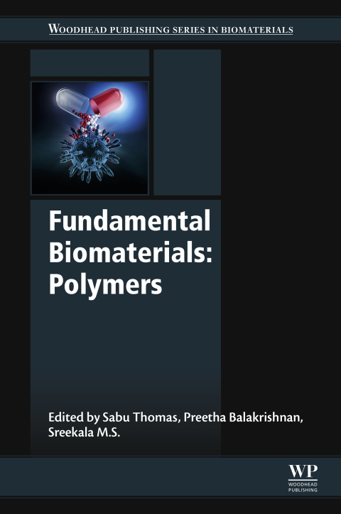 Book Fundamental Biomaterials: Polymers (Woodhead Publishing Series in Biomaterials) free