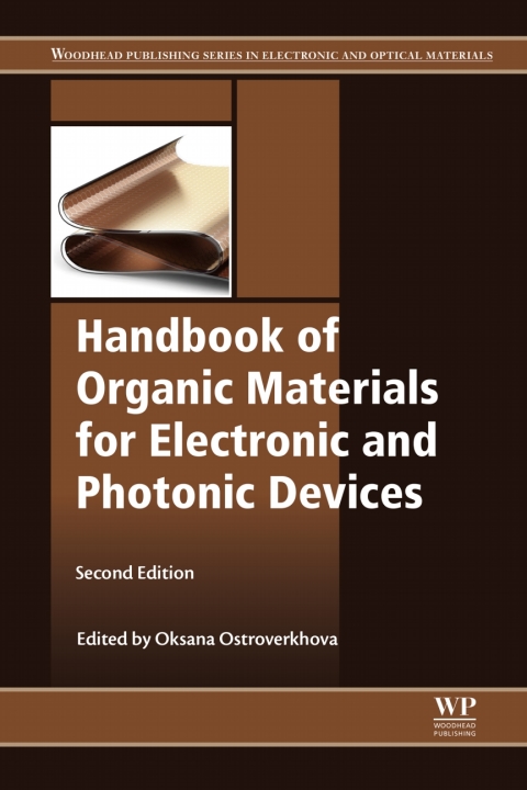 Book Handbook of Organic Materials for Electronic and Photonic Devices: Properties and Applications (Woodhead Publishing Series in Electronic and Optical Materials) free