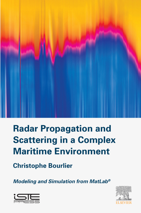 Book Radar Propagation and Scattering in a Complex Maritime Environment: Modeling and Simulation from MatLab free