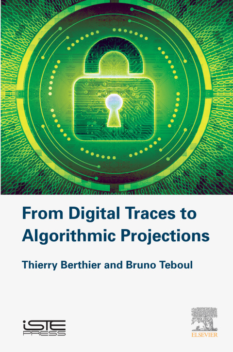 Book From Digital Traces to Algorithmic Projections free