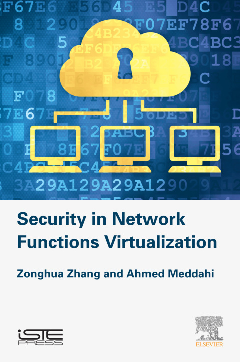 Book Security in Network Functions Virtualization (Networks and Telecommunications) free