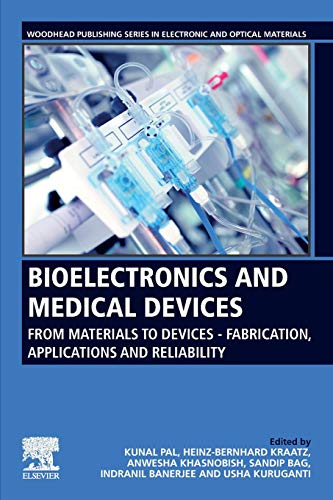 Book Bioelectronics and Medical Devices: From Materials to Devices - Fabrication, Applications and Reliability (Woodhead Publishing Series in Electronic and Optical Materials) free