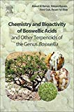 Book Chemistry and Bioactivity of Boswellic Acids and Other Terpenoids of the Genus Boswellia free