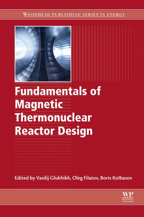 Book Fundamentals of Magnetic Thermonuclear Reactor Design free