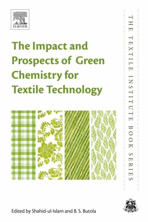 Book The Impact and Prospects of Green Chemistry for Textile Technology (The Textile Institute Book) free