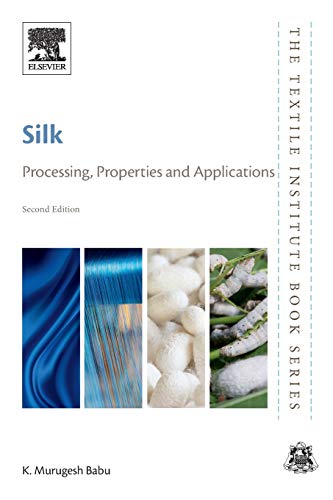 Book Silk: Processing, Properties and Applications (The Textile Institute Book Series) free