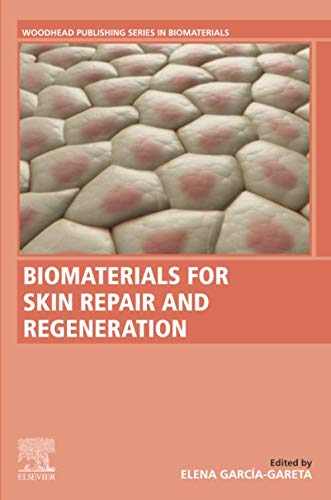 Book Biomaterials for Skin Repair and Regeneration free