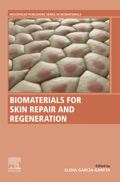 Book Biomaterials for Skin Repair and Regeneration free
