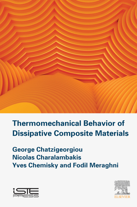 Book Thermomechanical Behavior of Dissipative Composite Materials free