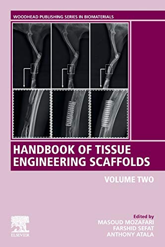 Book Handbook of Tissue Engineering Scaffolds: Volume Two (Woodhead Publishing Series in Biomaterials) free