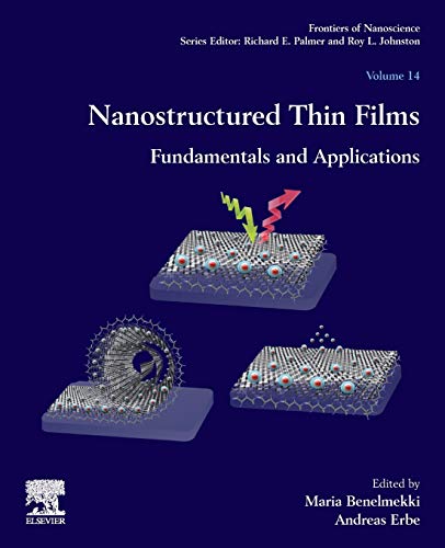Book Nanostructured Thin Films: Fundamentals and Applications (Volume 14) (Frontiers of Nanoscience, Volume 14) free