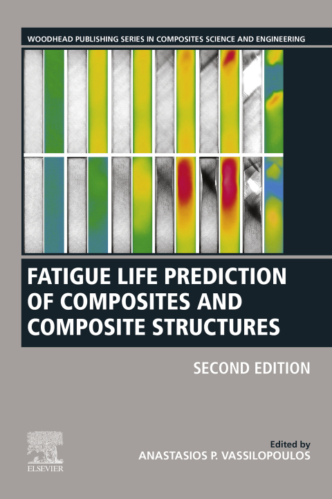 Book Fatigue Life Prediction of Composites and Composite Structures (Woodhead Publishing Series in Composites Science and Engineering) free