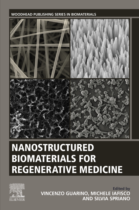Book Nanostructured Biomaterials for Regenerative Medicine (Woodhead Publishing Series in Biomaterials) free