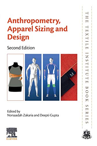 Book Anthropometry, Apparel Sizing and Design (The Textile Institute Book Series) free