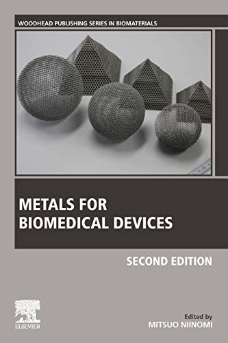 Book Metals for Biomedical Devices (Woodhead Publishing Series in Biomaterials) free