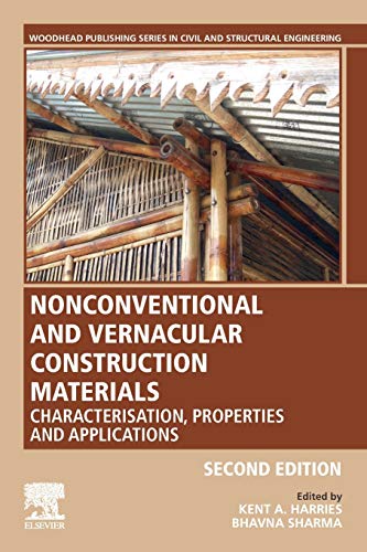 Book Nonconventional and Vernacular Construction Materials: Characterisation, Properties and Applications (Woodhead Publishing Series in Civil and Structural Engineering) free