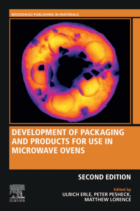 Book Development of Packaging and Products for Use in Microwave Ovens (Woodhead Publishing in Materials) free