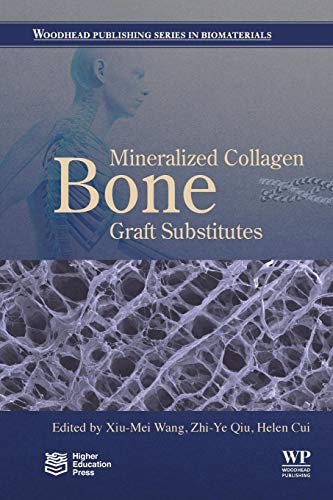 Book Mineralized Collagen Bone Graft Substitutes (Woodhead Publishing Series in Biomaterials) free